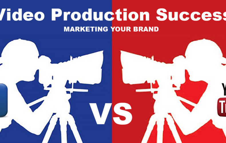 Video Production Success – Facebook Vs YouTube
